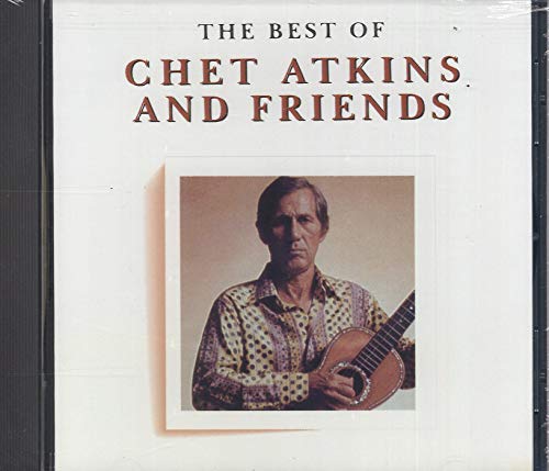 ATKINS, CHET - CHET ATKINS & FRIENDS