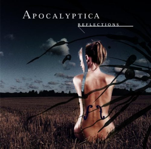 APOCALYPTICA - REFLECTIONS