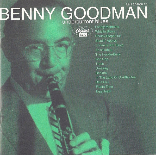GOODMAN, BENNY  - UNDERCURRENT BLUES