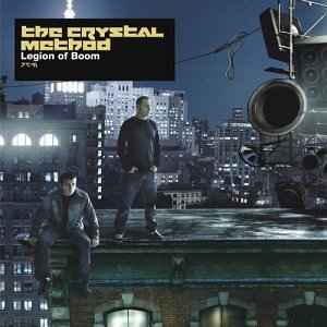 CRYSTAL METHOD - LEGION OF BOOM