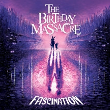 THE BIRTHDAY MASSACRE - FASCINATION [CD]