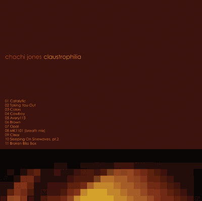 JONES, CHACHI  - CLAUSTROPHILIA