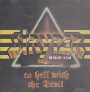 STRYPER  - TO HELL WITH THE DEVIL