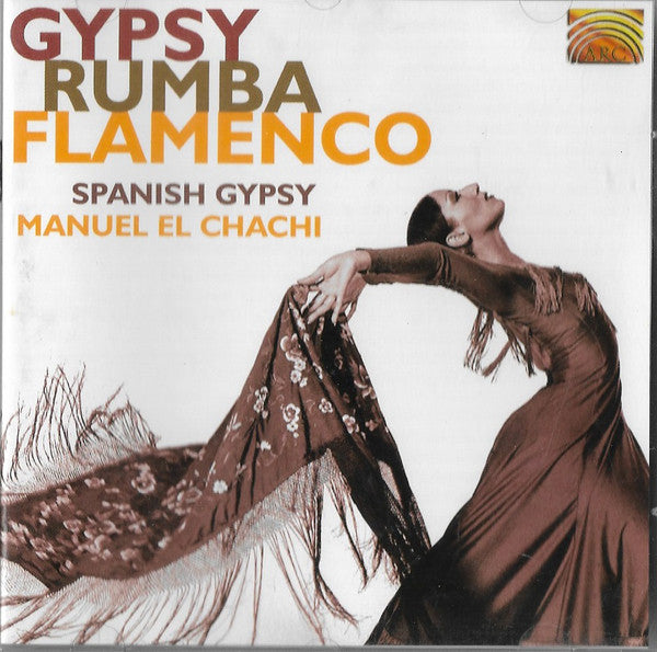 EL CHACHI, MANUEL  - GYPSY RUMBA FLAMENCO