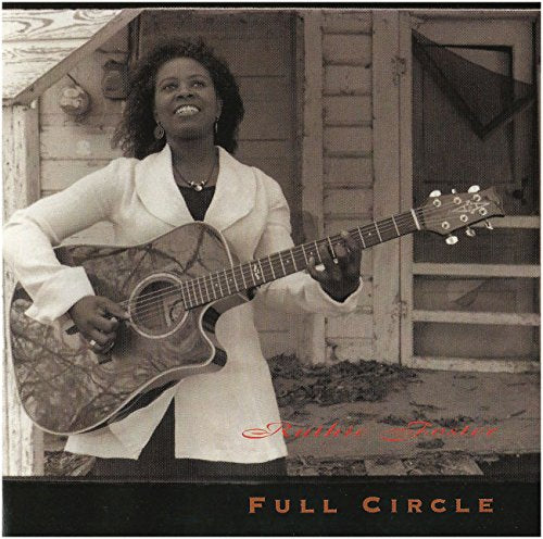 FOSTER, RUTHIE - FULL CIRCLE
