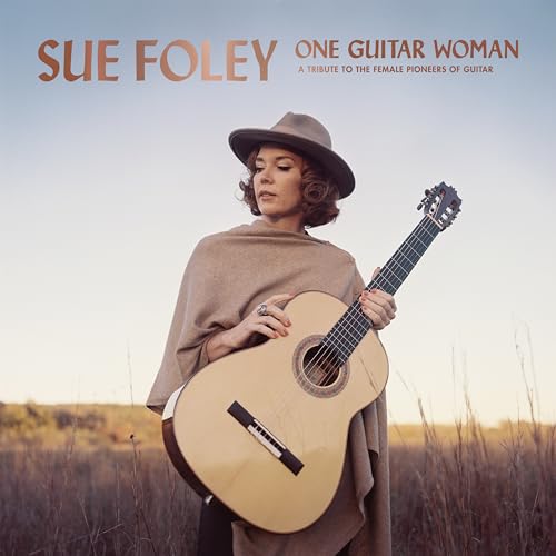 SUE FOLEY - ONE GUITAR WOMAN (VINYL)