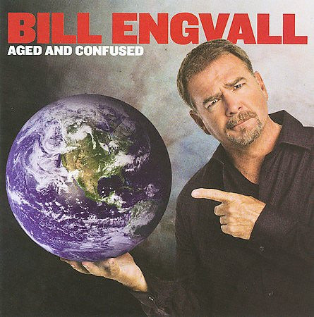 ENGVALL, BILL  - AGED & CONFUSED