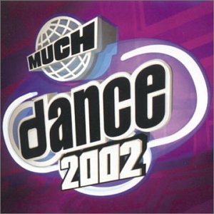 VARIOUS ARTISTS - MUCHDANCE 2002