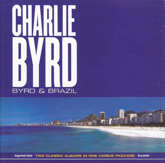 BYRD, CHARLIE  - BYRD & BRAZIL