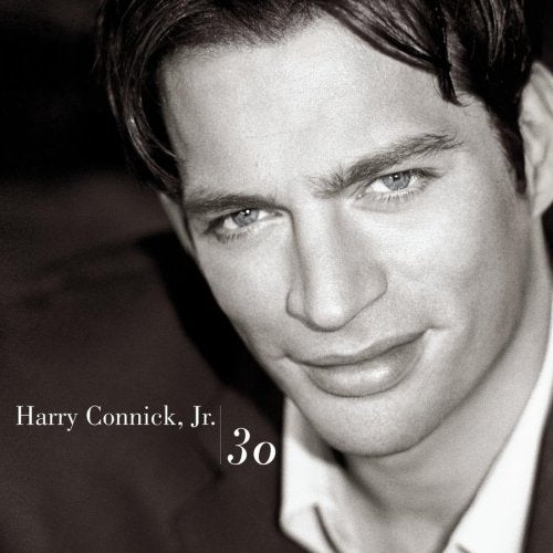 CONNICK, HARRY JR. - 30