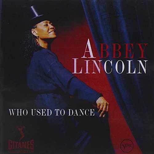 LINCOLN, ABBEY - WHO USED TO DANCE