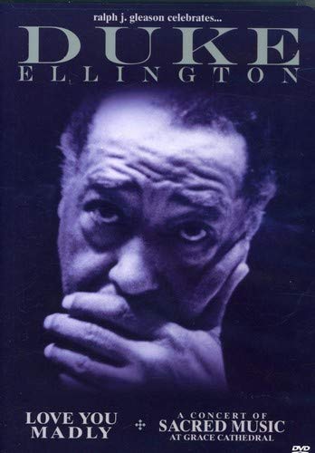 DUKE ELLINGTON: A CONCERT OF SACRED MUSIC/LOVE YOU MADLY [IMPORT]