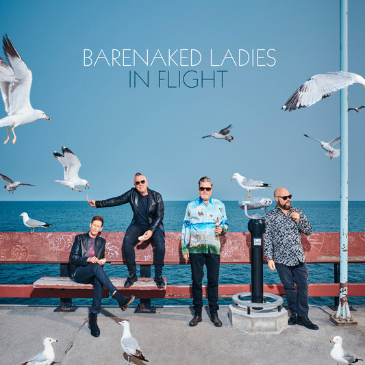 BARENAKED LADIES  - IN FLIGHT