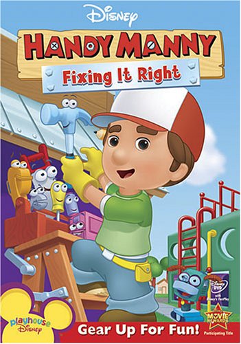 HANDY MANNY: FIXING IT RIGHT