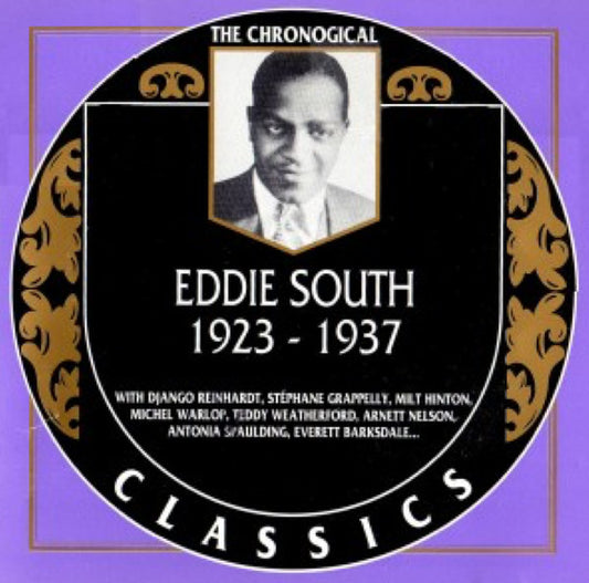 SOUTH, EDDIE  - 1923-37 (W/REINHARDT, GRAPPELLI, MORE)