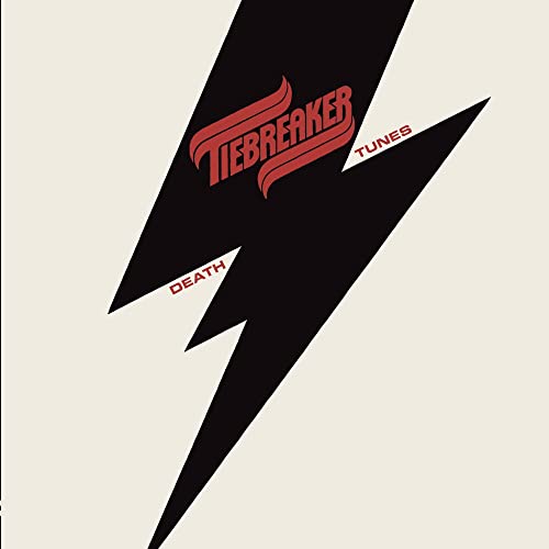 TIEBREAKER - DEATH TUNES