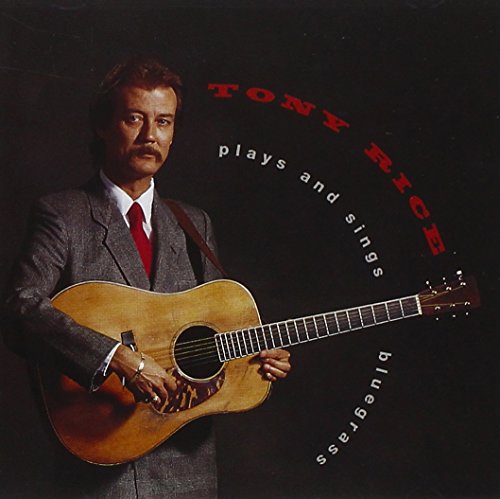 TONY RICE - PLAYS & SINGS BLUEGRASS