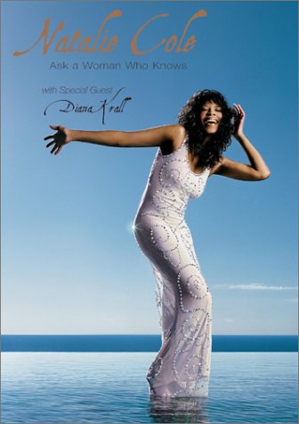 NATALIE COLE: ASK A WOMAN WHO KNOWS [IMPORT]