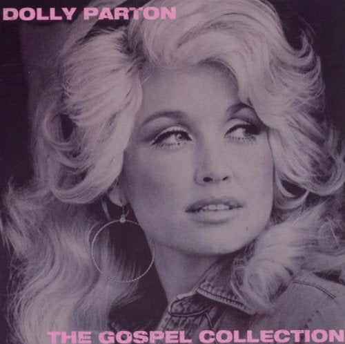 DOLLY PARTON - THE GOSPEL COLLECTION