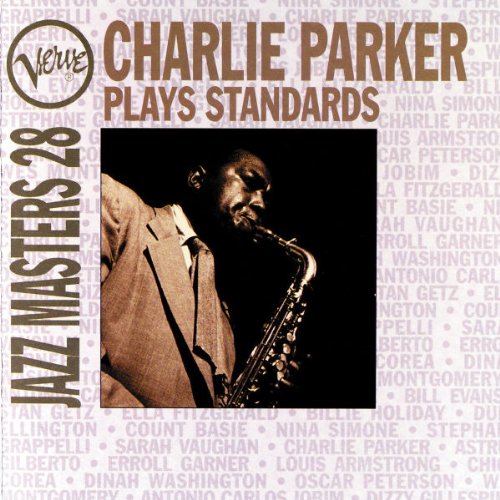 PARKER, CHARLIE - VERVE JAZZ MASTERS #28: PLAYS STANDARDS