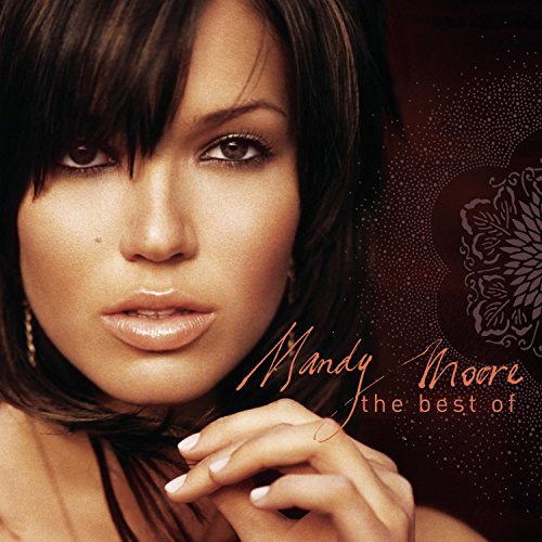 MOORE, MANDY - BEST OF MANDY MOORE