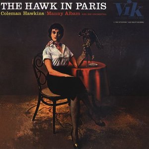 HAWKINS, COLEMAN - HAWK IN PARIS