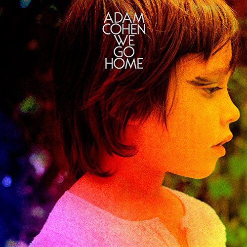 COHEN, ADAM - WE GO HOME