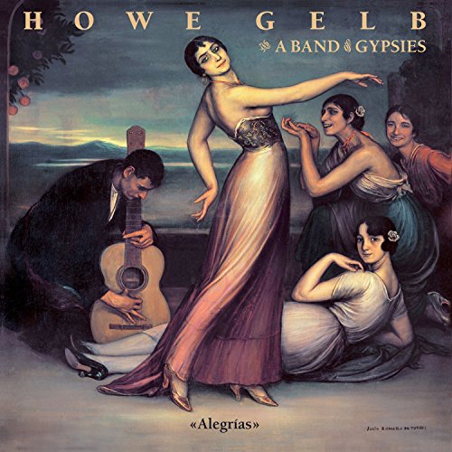 GELB, HOWE & A BAND OF GYPSIES - ALEGRIAS