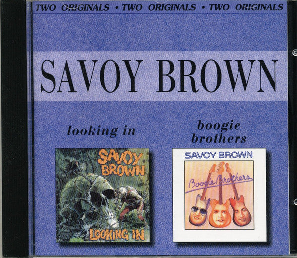 SAVOY BROWN  - LOOKING IN/BOOGIE BROTHERS