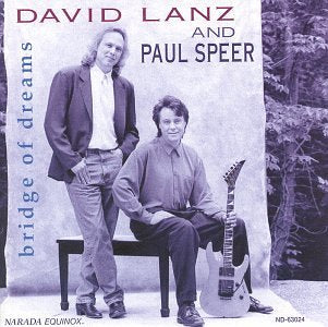 LANZ, DAVID - BRIDGE OF DREAMS