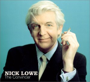 NICK LOWE - THE CONVINCER