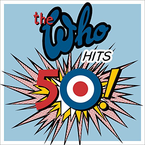 THE WHO - THE WHO HITS 50!