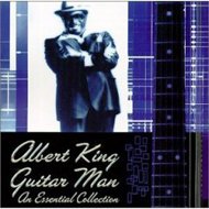 KING, ALBERT - GUITAR MAN AN ESSENTIAL COLLE