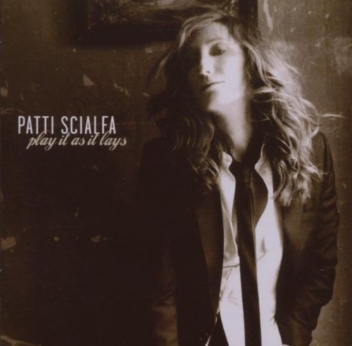 SCIALFA,PATTI - PLAY IT AS IT LAYS