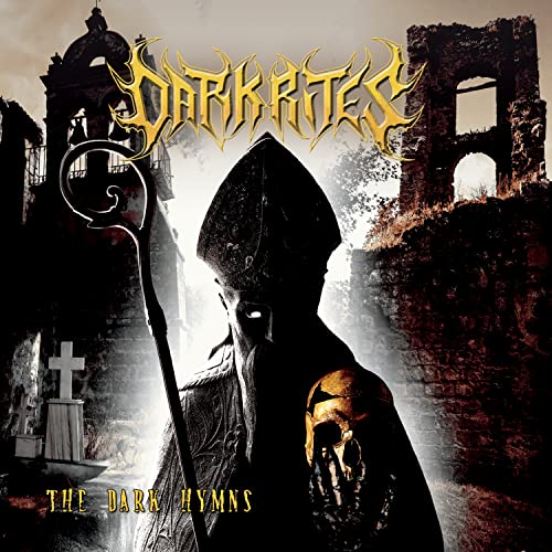 DARK RITES - THE DARK HYMNS (CD)