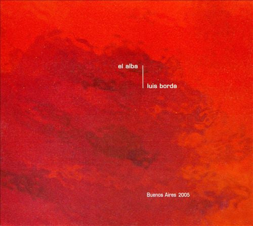 BORDA, LUIS  - EL ALBA