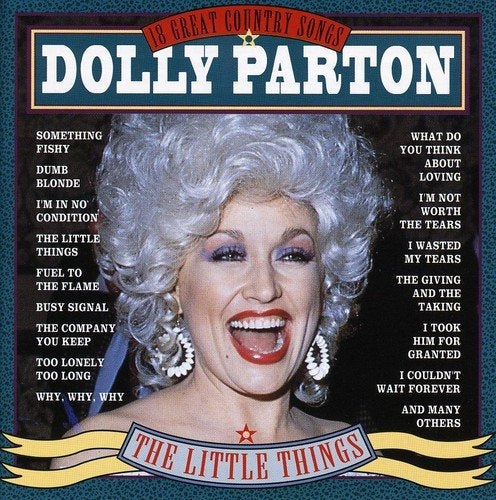 DOLLY PARTON - LITTLE THINGS: 18 GREAT COUNTR