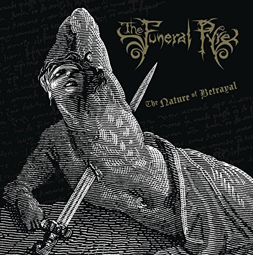 THE FUNERAL PYRE - THE NATURE OF BETRAYAL