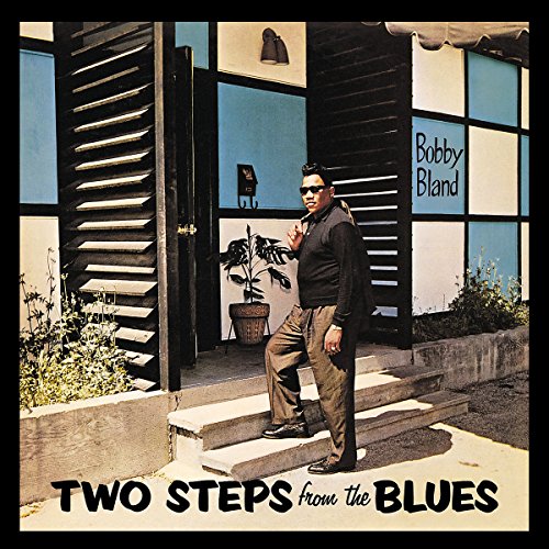 BLAND, BOBBY - TWO STEPS FROM THE BLUES