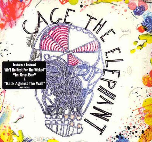 CAGE THE ELEPHANT - CAGE THE ELEPHANT