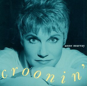 ANNE MURRAY - CROONIN