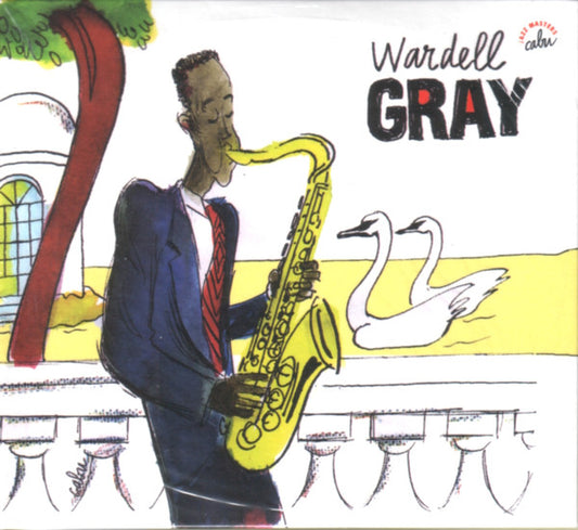 GRAY, WARDELL  - ANTHOLOGY 1946-1953