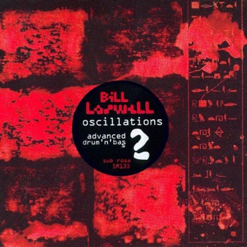 LASWELL, BILL - V2 OSCILLATIONS