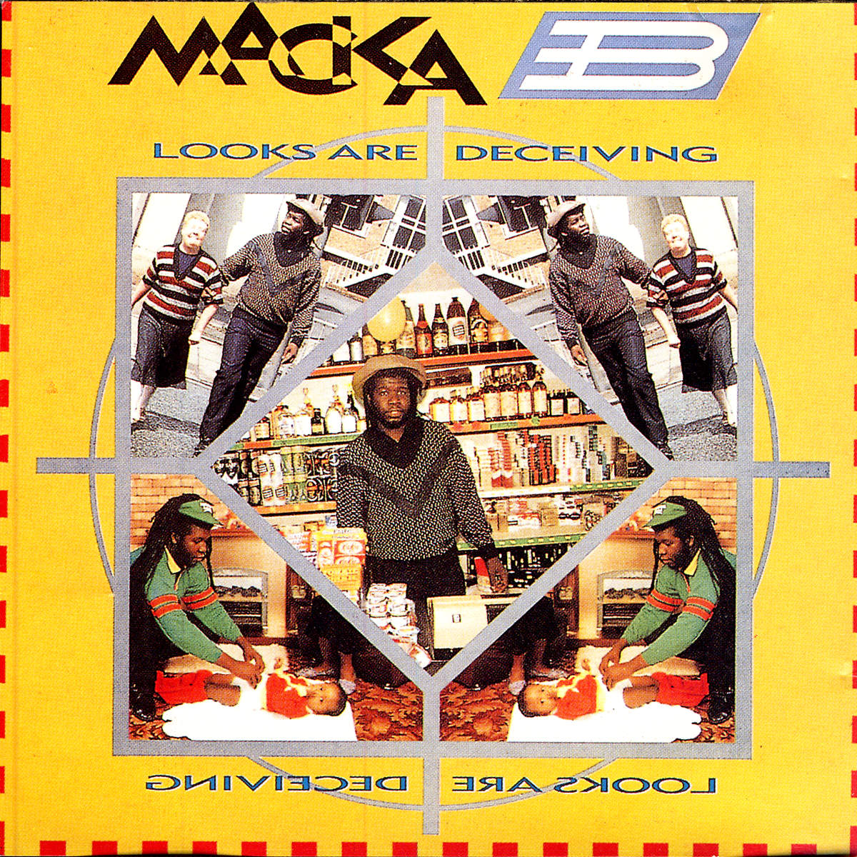 MACKA B  - LOOKS ARE DECEIVING