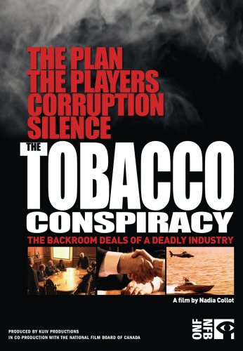 THE TOBACCO CONSPIRACY