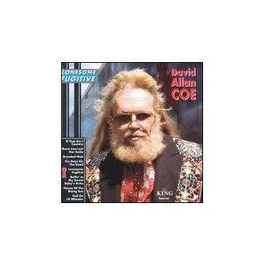 COE, DAVID ALLAN  - LONESOME FUGITIVE