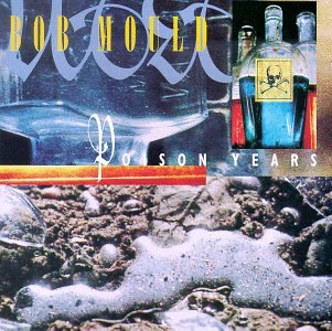 MOULD, BOB - POISON YEARS