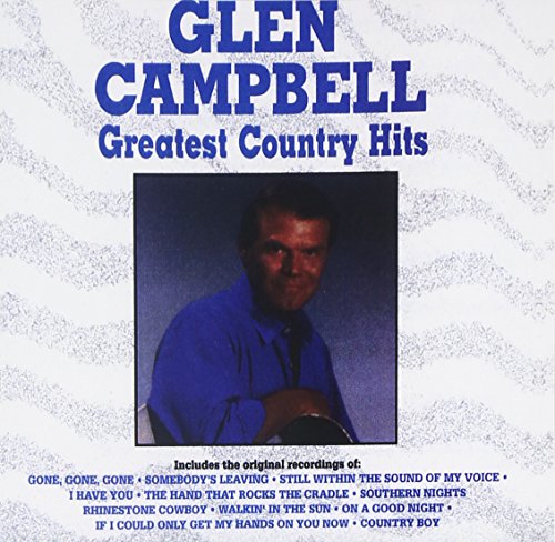 CAMPBELL,GLEN - GREATEST COUNTRY HITS