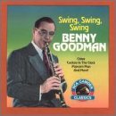 GOODMAN, BENNY - SWING, SWING, SWING