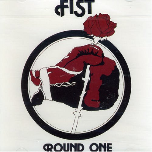 FIST - ROUND ONE